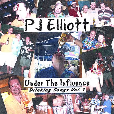 Under the Influence: Drinking Songs, Vol. 1