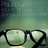 Words of Love: Songs of Buddy Holly