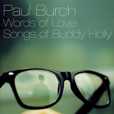 Words of Love: Songs of Buddy Holly