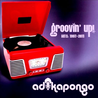 Groovin’ Up! Hits: 1997-2011