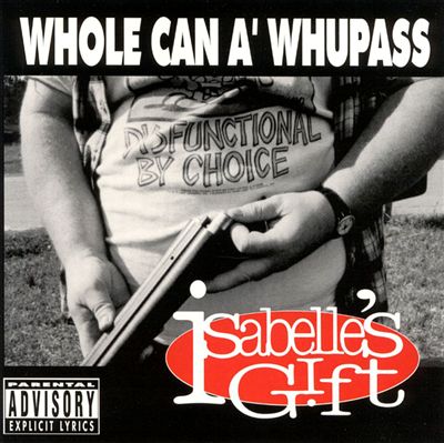 Whole Can a Whupass