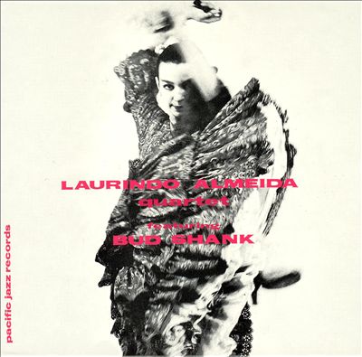 Laurindo Almeida Quartet Featuring Bud Shank