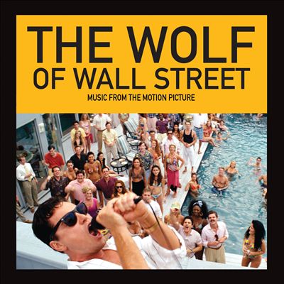 Various Artists - The Wolf of Wall Street [Music From the Motion Picture]  Album Reviews, Songs & More | AllMusic