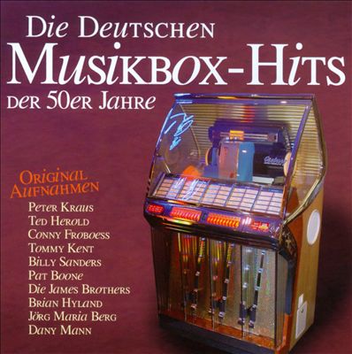 Die Deutschen Musikbox-Hits Der 50er Jahre