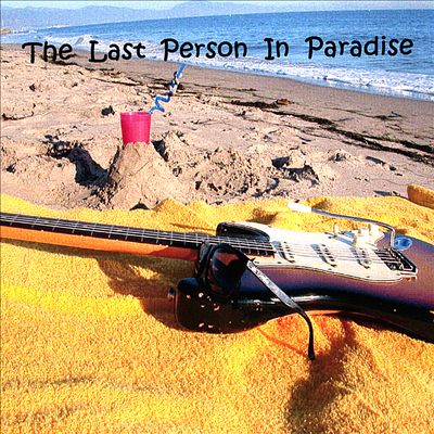 The Last Person in Paradise