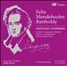 Mendelssohn: Geistliche Chorwerke