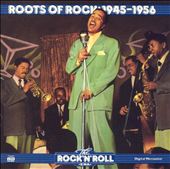 The Rock 'N' Roll Era: Roots of Rock - 1945-1956