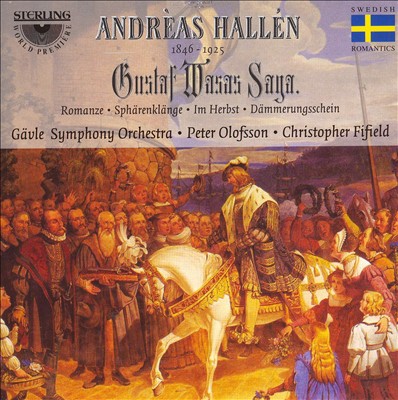 Andreas Hallén: Gustaf Wasas Saga