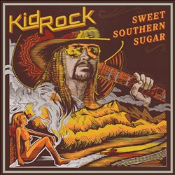 baixar álbum Kid Rock - Sweet Southern Sugar