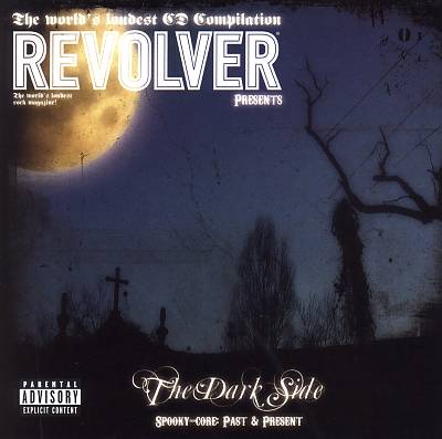 Revolver Presents: The Dark Side