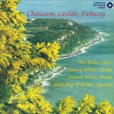 Chausson, Leclair, Debussy