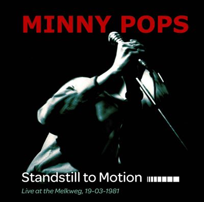 Standstill to Motion: Live at the Melkweg, 19-03-1981