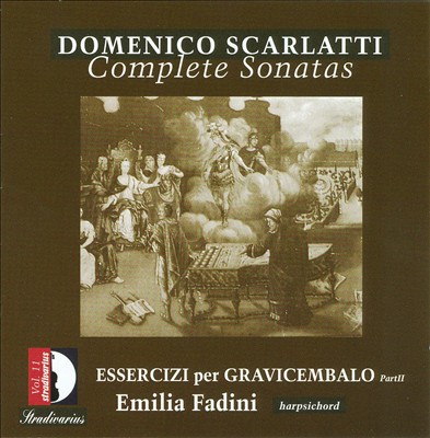 Domenico Scarlatti: Complete Sonatas, Vol. 11: Essercizi per Gravicembalo, Part 2