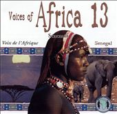 Voices of Africa, Vol. 13: Senegal