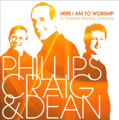 Here I Am to Worship: 16 Timeless Worship Anthems