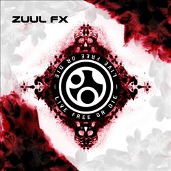 last ned album Zuul FX - Live Free Or Die