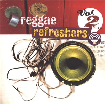 Reggae Refreshers, Vol. 2