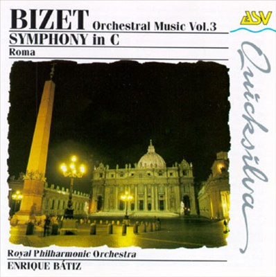 Bizet: Symphony in C; Roma