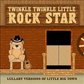 Lullaby Versions of Little Big Town