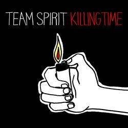 baixar álbum Team Spirit - Killing Time