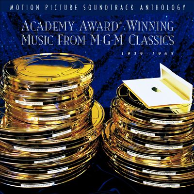 Academy Award Winning Music from MGM: 1939-1965