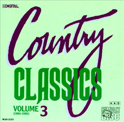 Country Classics, Vol. 3 (1984-1985)