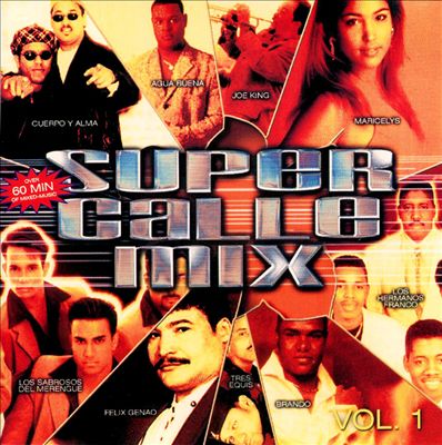 Super Calle Mix, Vol. 1