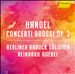 Handel: Concerti Grossi Op. 3