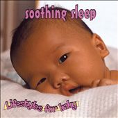 Lifestyles for Baby: Soothing Sleep