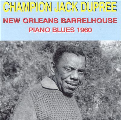 Piano Blues: New Orleans Barrelhouse 1960