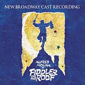 Fiddler on the Roof [2004 Broadway Revival Cast]