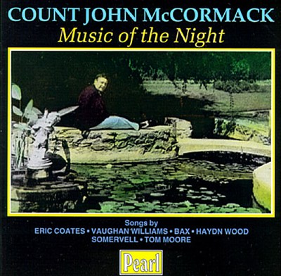 Count John McCormack: Music of the Night
