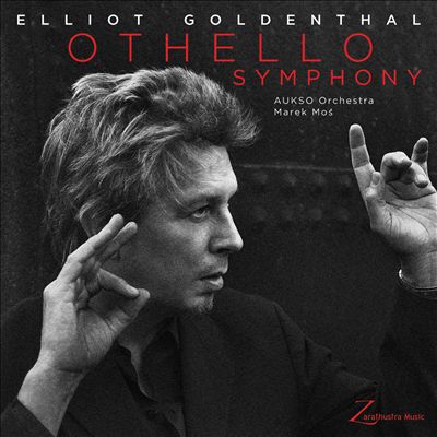 Elliot Goldenthal: Othello Symphony