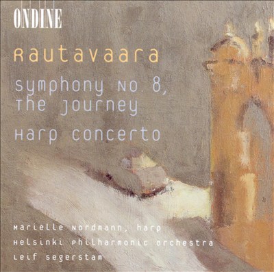 Rautavaara: Harp Concerto; Symphony No. 8