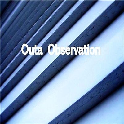 Outa Observation
