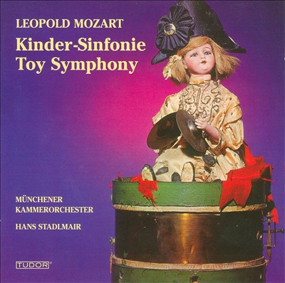 Toy Symphony (Cassation), for toys, 2 oboes, 2 horns & strings in G major (formerly K. 63)