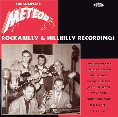Complete Meteor Rockabilly and Hillbilly Recording