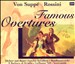 Von Suppé & Rossini: Famous Overtures