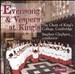 Evensong & Vespers at King's