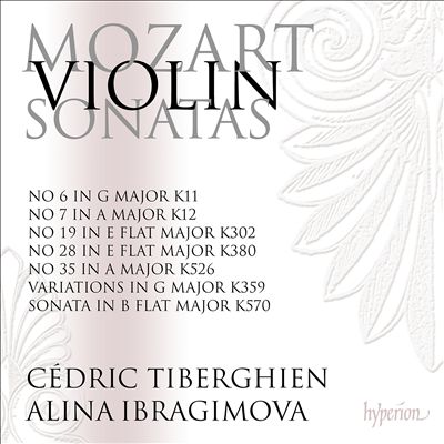Mozart: Violin Sonatas Nos. 6, 7, 19, 28, 35; Variations in G major; Sonata in B flat major K570