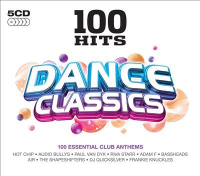 100 Hits: Dance Classics