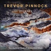 Journey: Two Hundred Years of Harpsichord Music