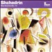 Shchedrin: Piano Concertos 1 - 3