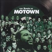 The Roots of Motown