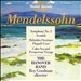 Mendelssohn: Symphony No. 3/Hebrides Overture/Calm Sea and Prosperous Voyage