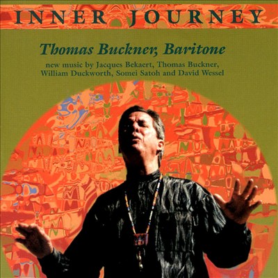 Inner Journey: Thomas Buckner, Baritone