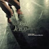 Double Deux/Delicado