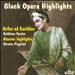 Gluck: Opera Highlights
