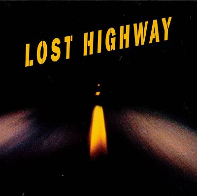 Lost Highway [Original Motion Picture Soundtrack]