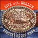Live at the World's Biggest Rodeo Show